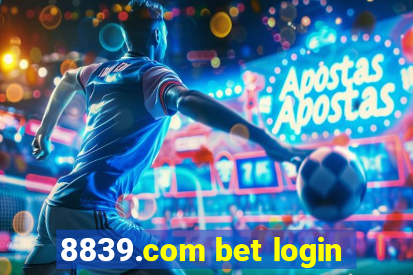 8839.com bet login